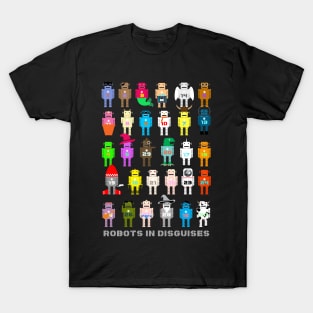 Robots in Disguises T-Shirt